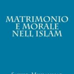 Matrimonio e Morale nell’Islam