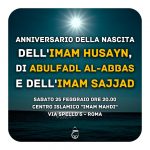Sabato 25/02: anniversario nascita dell’Imam Husayn, Abulfadl al-Abbas e Imam Sajjad