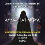 Roma, sabato 2 dicembre: commemorazione dei giorni di Fatima (Ayyam Fatimiyya)