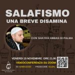 Venerdì 15 novembre, videoconferenza: “Salafismo, una breve disamina”